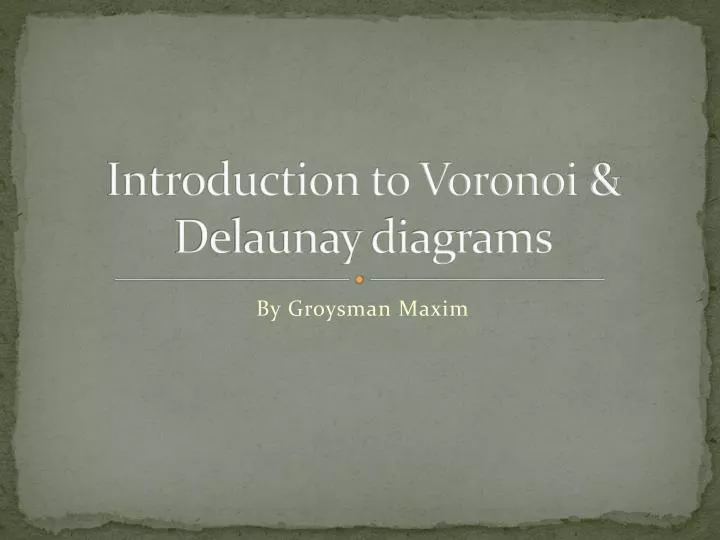 introduction to voronoi delaunay diagrams
