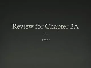 Review for Chapter 2A
