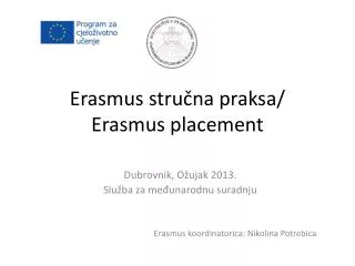 Erasmus stručna praksa/ Erasmus placement