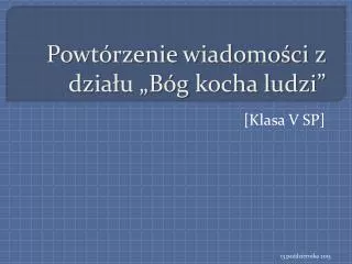 Powtórzenie wiadomości z działu „Bóg kocha ludzi”