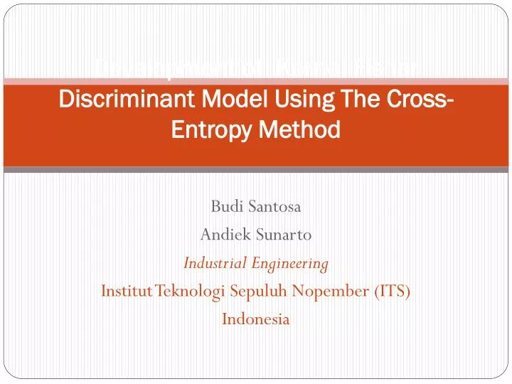 development o f kernel fisher discriminant model using the cross entropy method