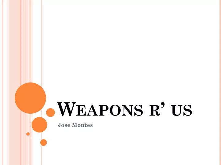 weapons r us