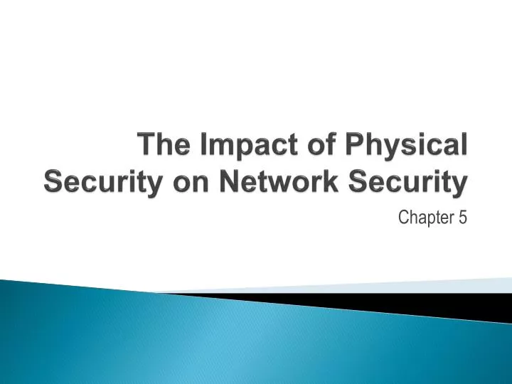 the impact of physical security on network security