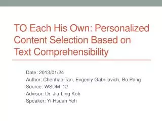 TO Each His Own: Personalized Content Selection Based on Text Comprehensibility