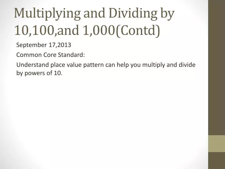 multiplying and dividing by 10 100 and 1 000 contd