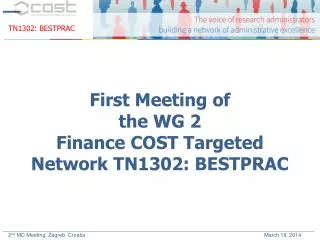 First Meeting of the WG 2 Finance COST Targeted Network TN1302: BESTPRAC