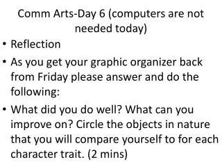 Comm Arts-Day 6 (computers are not needed today)