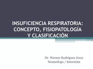 insuficiencia respiratoria concepto fisiopatolog a y clasificaci n