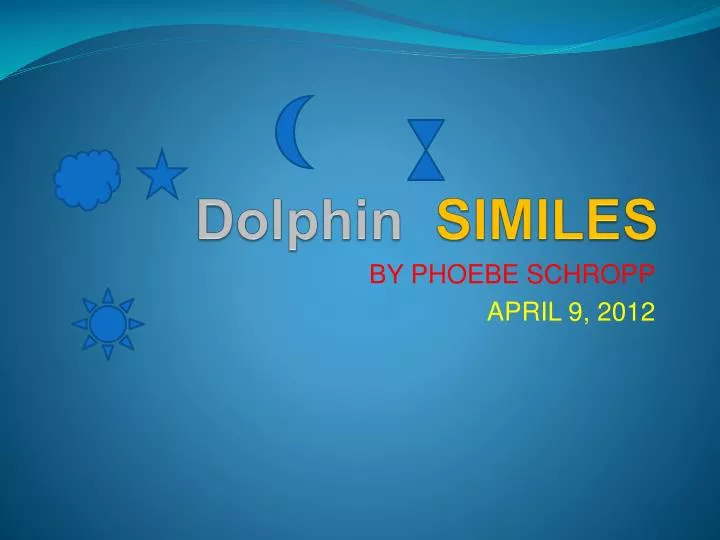 dolphin similes