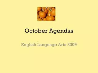 October Agendas