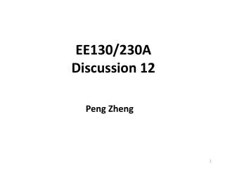 EE130/230A Discussion 12