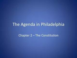 The Agenda in Philadelphia
