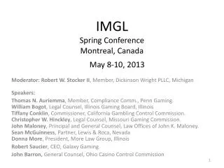 IMGL Spring Conference Montreal, Canada 	May 8-10, 2013