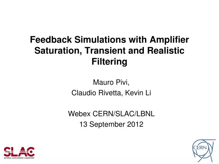 feedback simulations with amplifier saturation transient and realistic filtering