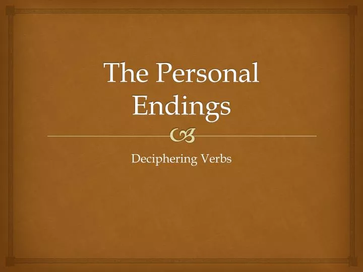 the personal endings