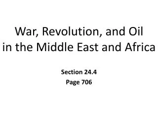 War, Revolution, and Oil in the Middle East and Africa