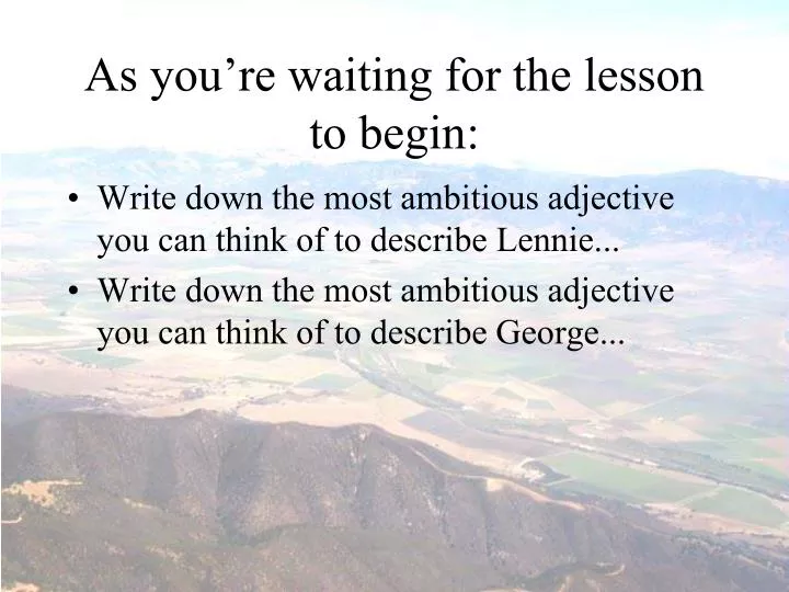 as you re waiting for the lesson to begin