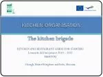 KITCHEN ORGANISATION