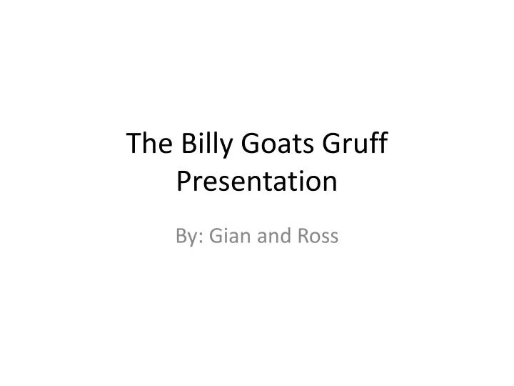 the billy goats gruff presentation