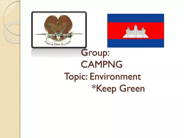 group campng topic environment keep green