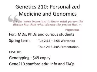 Genetics 210: Personalized Medicine and Genomics