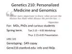 Genetics 210: Personalized Medicine and Genomics - slide 1