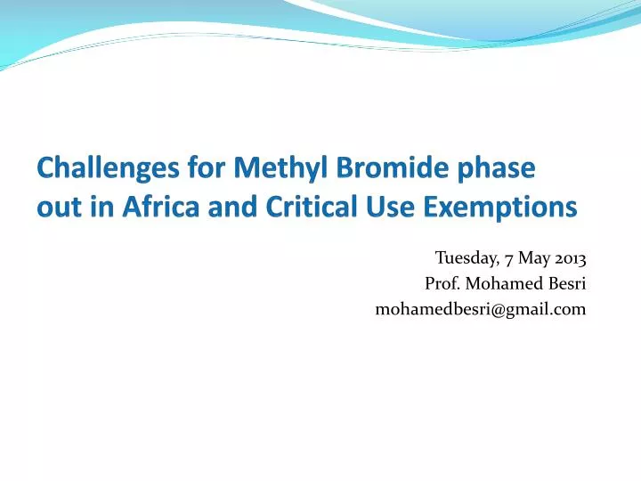 challenges for methyl bromide phase out in africa and critical use exemptions