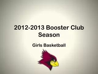 2012-2013 Booster Club Season