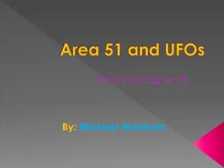 Area 51 and UFOs