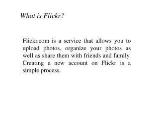 What is Flickr ?