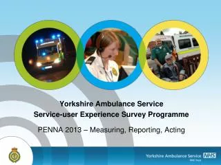 Yorkshire Ambulance Service Service-user Experience Survey Programme