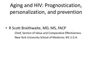 Aging and HIV: Prognostication, personalization, and prevention