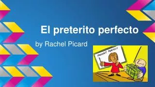 el preterito perfecto