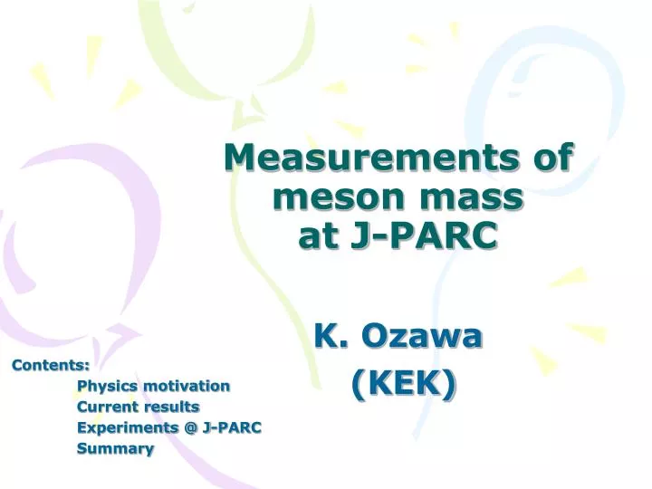 measurements of meson mass at j parc