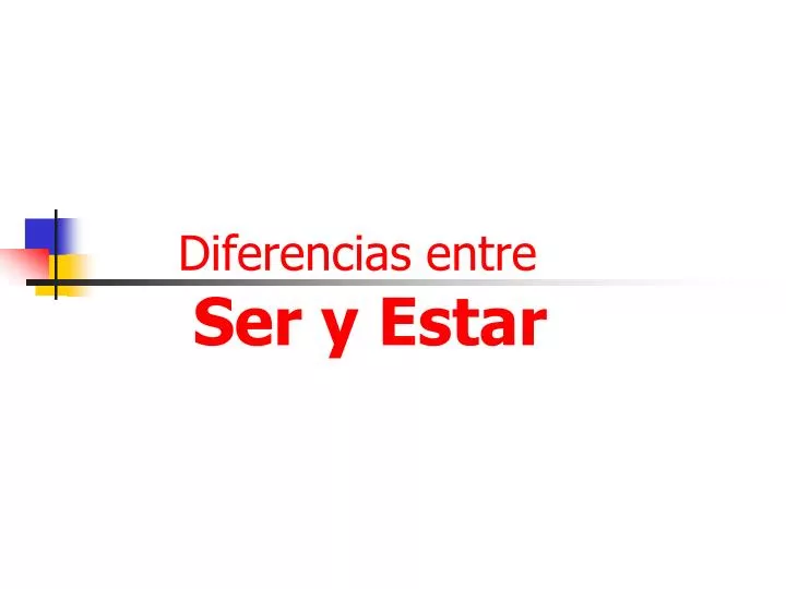 diferencias entre ser y estar