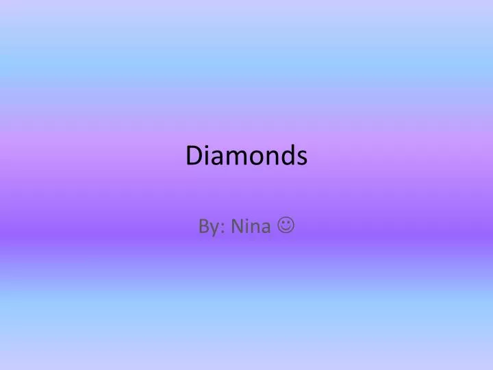 diamonds