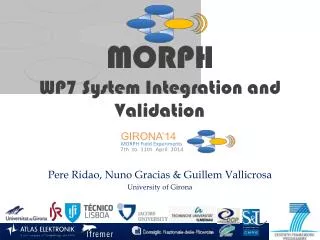 WP7 System Integration and Validation