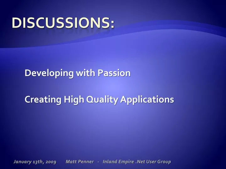 developing with passion creating high quality applications