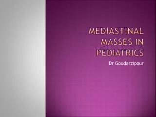 MedIAstinal massES in pediatrics