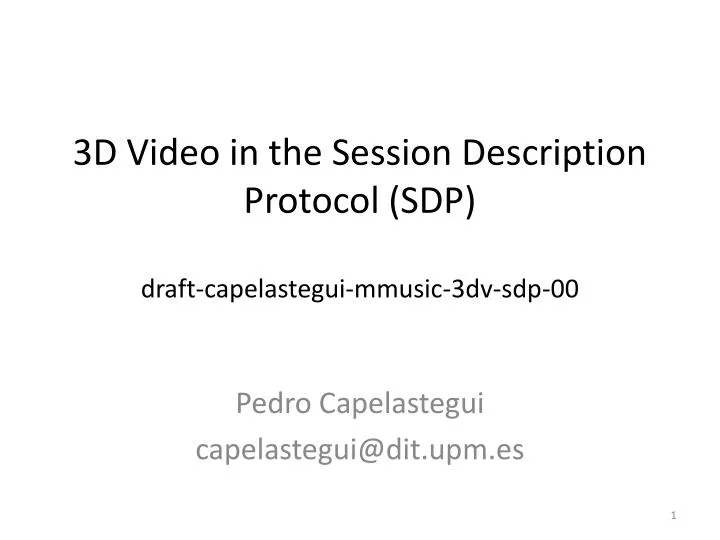 3d video in the session description protocol sdp draft capelastegui mmusic 3dv sdp 00