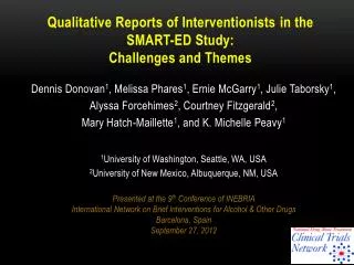 Qualitative Reports of Interventionists in the SMART-ED Study: Challenges and Themes