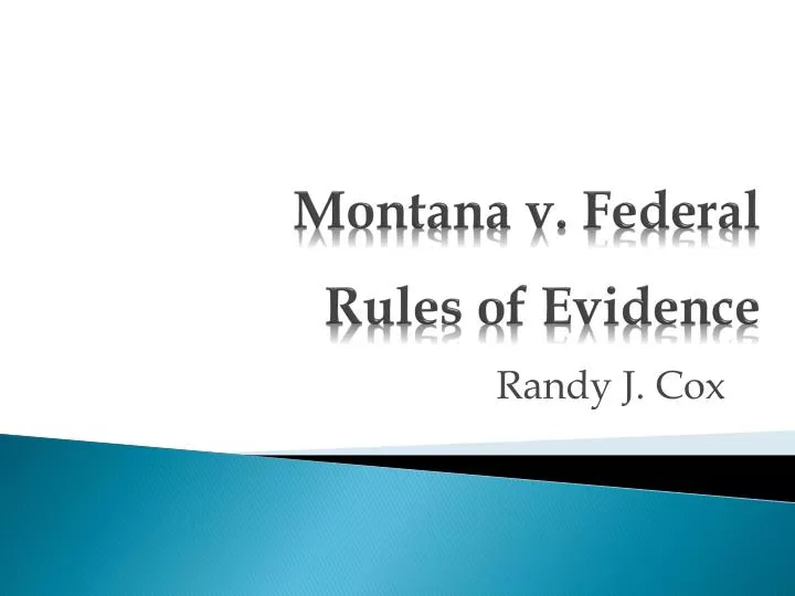 montana v federal rules of evidence