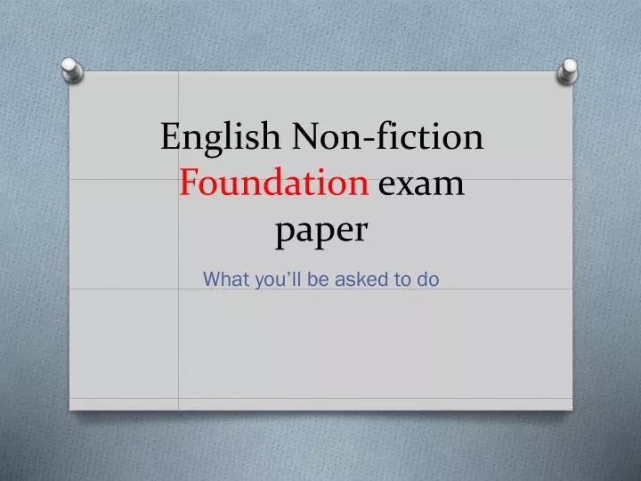 english non fiction foundation exam paper