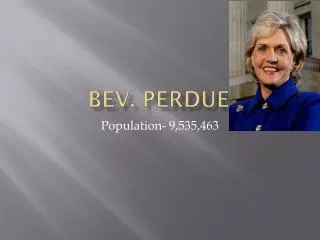 Bev. Perdue