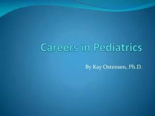 Careers in Pediatrics