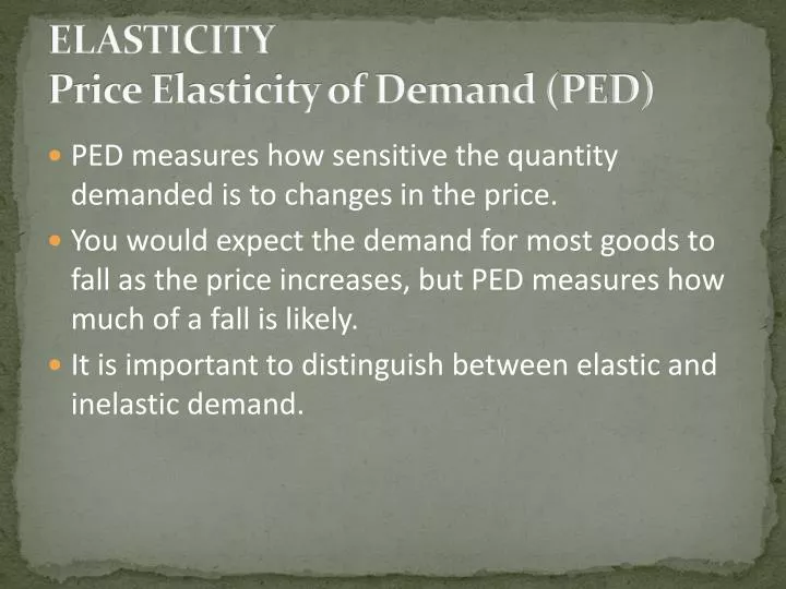 elasticity price elasticity of demand ped