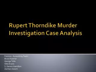 Rupert Thorndike Murder Investigation Case Analysis