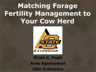 Matching Forage Fertility Management to Your Cow Herd