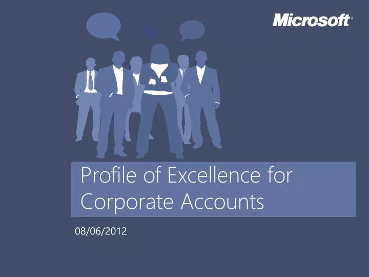 profile of excellence for corporate accounts