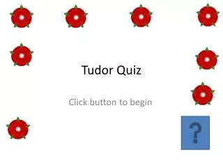 Tudor Quiz